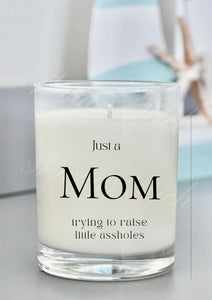 Just a Mom Scented Candle